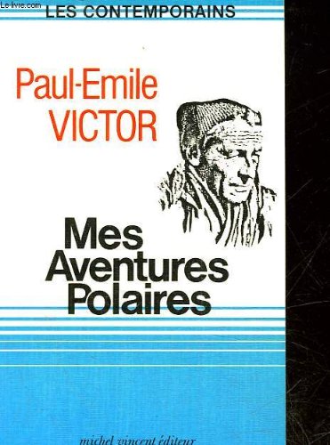 Mes aventures polaires