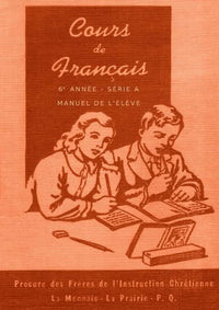 Cours de français - 6e année - Manuel de l'élève