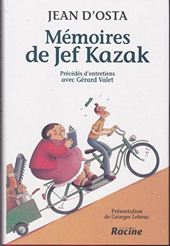 Memoires de jef kazak, entretiens avec gerard valet