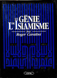 Le génie de l'islamisme