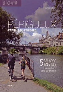 Périgueux - capitale du Périgord