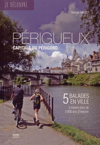 Périgueux - capitale du Périgord