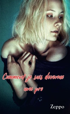 Comment je suis devenue une pro