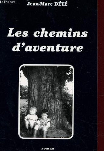 Les chemins d'aventure