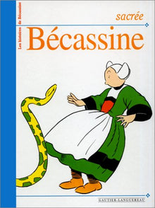 Sacrée Bécassine