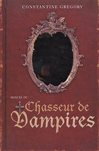 Manuel du chasseur de vampires