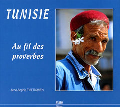 Tunisie: Au fil des proverbes