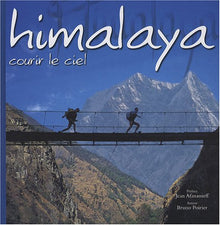 Himalaya - courir le ciel