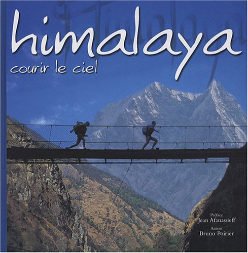Himalaya - courir le ciel