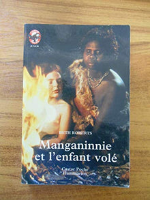 Manganinnie et l'enfant vole