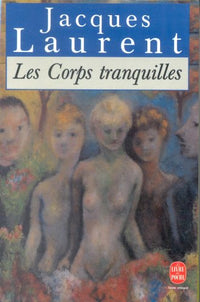 Les corps tranquilles