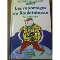 Les reportages de Rouletabosse