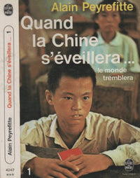 Quand la Chine s'eveillera Tome I