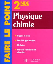 Faire le point : physique-chimie, seconde