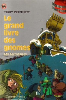 Le grand livre des gnomes - les terrassiers