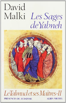 Le Talmud et ses maîtres - tome 2