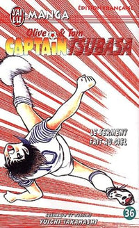 Olive et Tom, Captain Tsubasa, tome 36 : Le serment fait au ciel