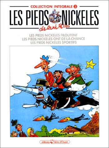 Les Pieds Nickelés, tome 5 : L'Intégrale