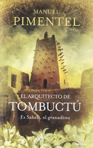 El arquitecto de Tombuctú (Umbriel histórica)