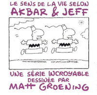 Le sens de la vie selon Akbar et Jeff