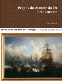 Propos du Manoir du Dr Frankenstein
