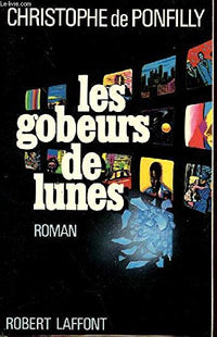 Les gobeurs de lunes