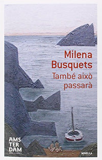 També Això Passarà (NOVEL-LA)