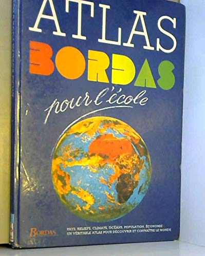 Atlas Bordas pour l'école