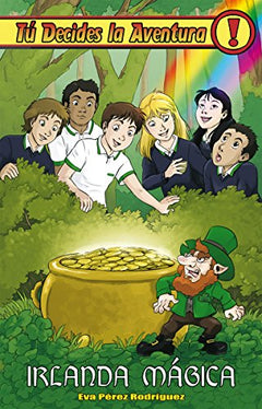 Irlanda mágica: Tú decides la aventura, 32 (TU DECIDES LA AVENTURA)