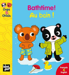 Oops & Ohlala: Bathtime/Au bain