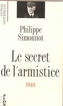 Le secret de l'armistice: 1940
