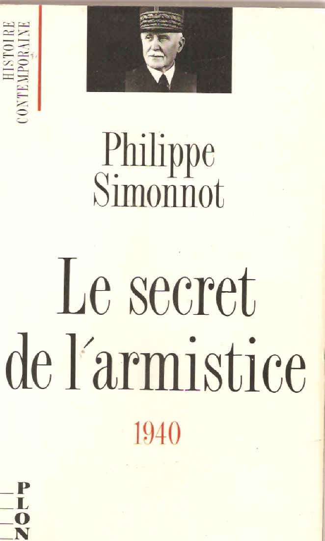 Le secret de l'armistice: 1940
