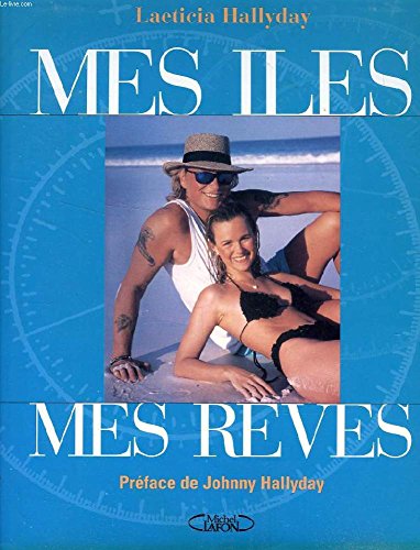 Mes îles, mes rêves