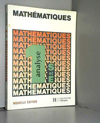 Mathematiques 1ere S/E Analyse. Edition 1986
