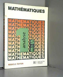 Mathematiques 1ere S/E Analyse. Edition 1986