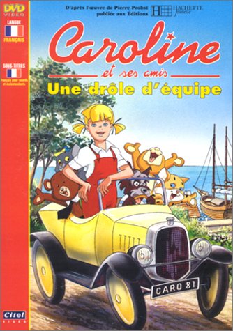 Caroline et ses amis : Une drôle d'équipe