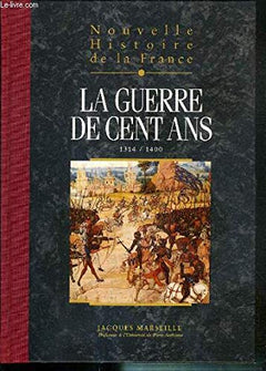 La guerre de Cent Ans