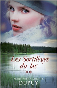 Les sortilèges du lac
