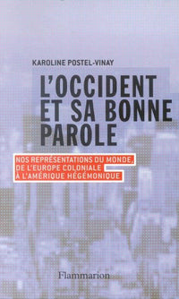 L'Occident et sa bonne parole