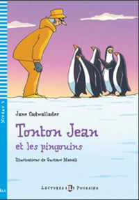 Tonton jean et les pingouins + downlodable multimedia