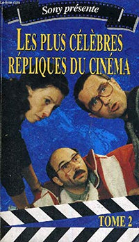 Histoire des plus célébrés repliques du cinema français