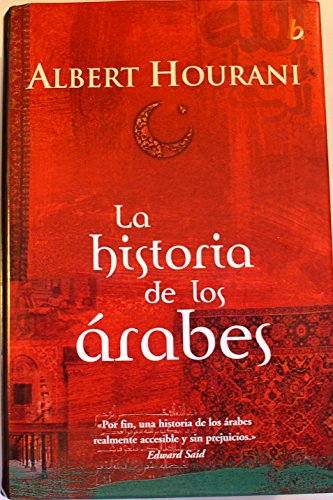 HISTORIA DE LOS ARABES, LA: 00000 (BIOGRAFIA E HISTORIA)
