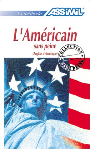 L'Américain sans peine (Anglais d'Amérique)