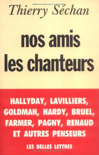 Nos amis les chanteurs: Tome 1