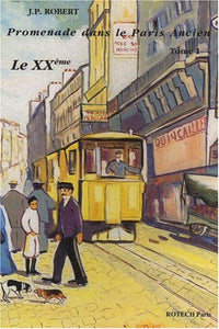 Promenades dans le Paris ancien
