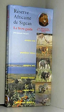 Réserve africaine de Sigean : à la découverte du comportement animal