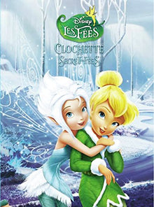 Clochette et le secret des fées