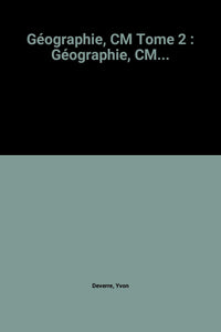 Géographie, CM Tome 2