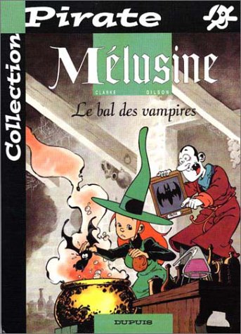 Mélusine - Tome 2 - Le Bal des vampires