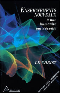 Enseignements nouveaux. A une humanité qui s'éveille
